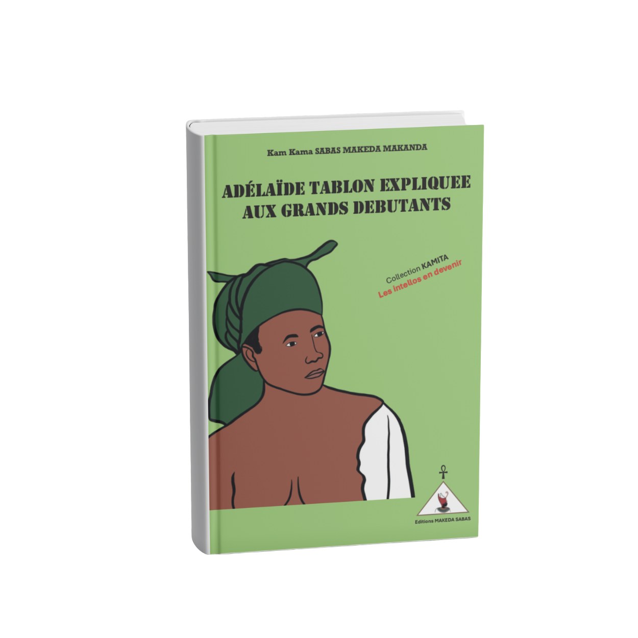 Adélaïde Tablon expliquée aux grands débutants